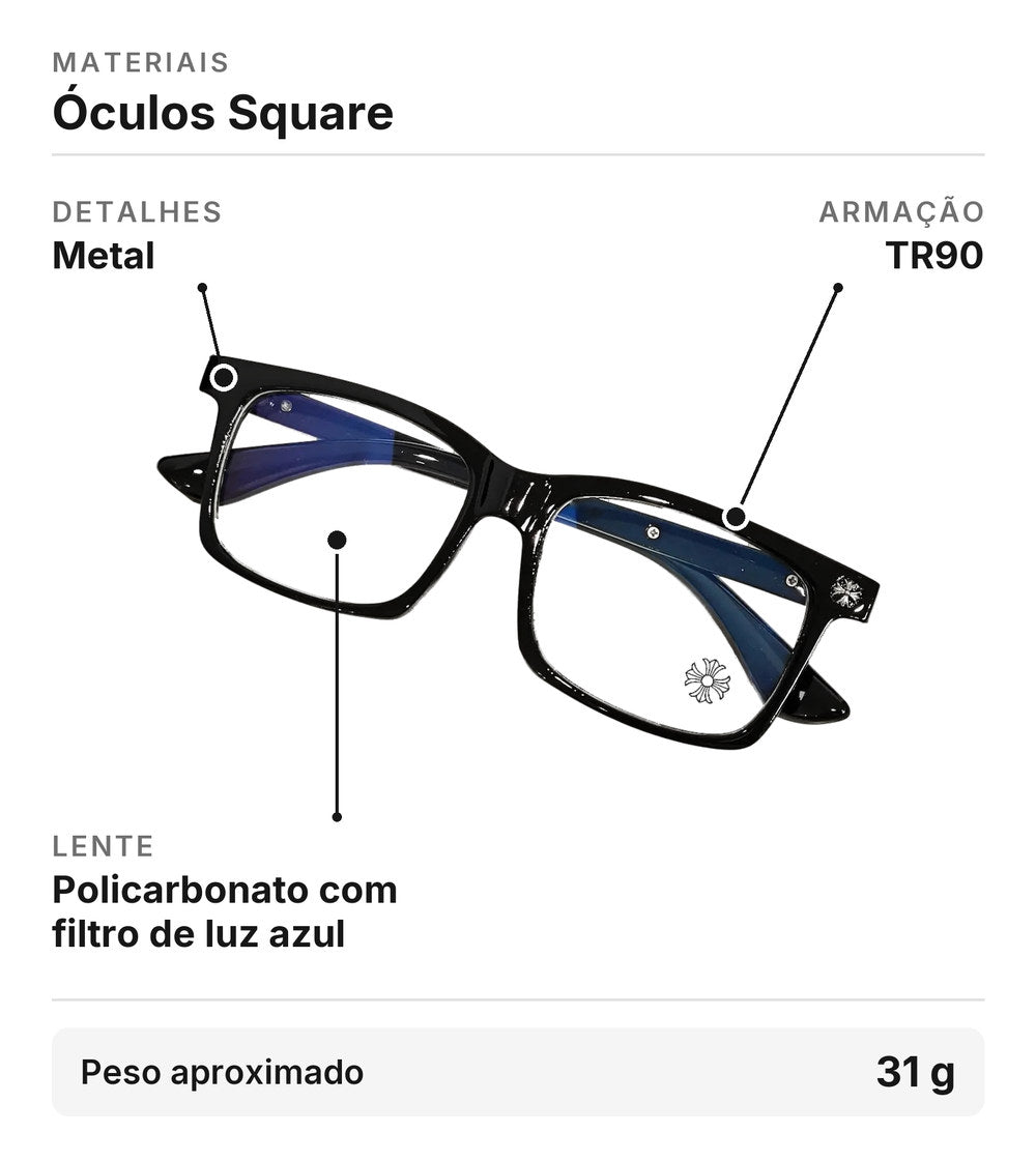 Materiais do Óculos Square: armação em TR90, detalhes em metal, lente de policarbonato com filtro de luz azul, peso aproximado 31 g.